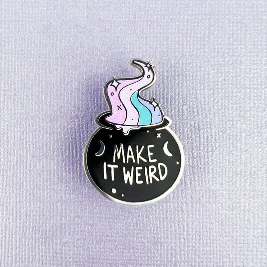 Band of Weirdos Pin Make it Weird