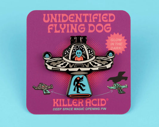 Killer Acid Unidentified Flying Dog Pin